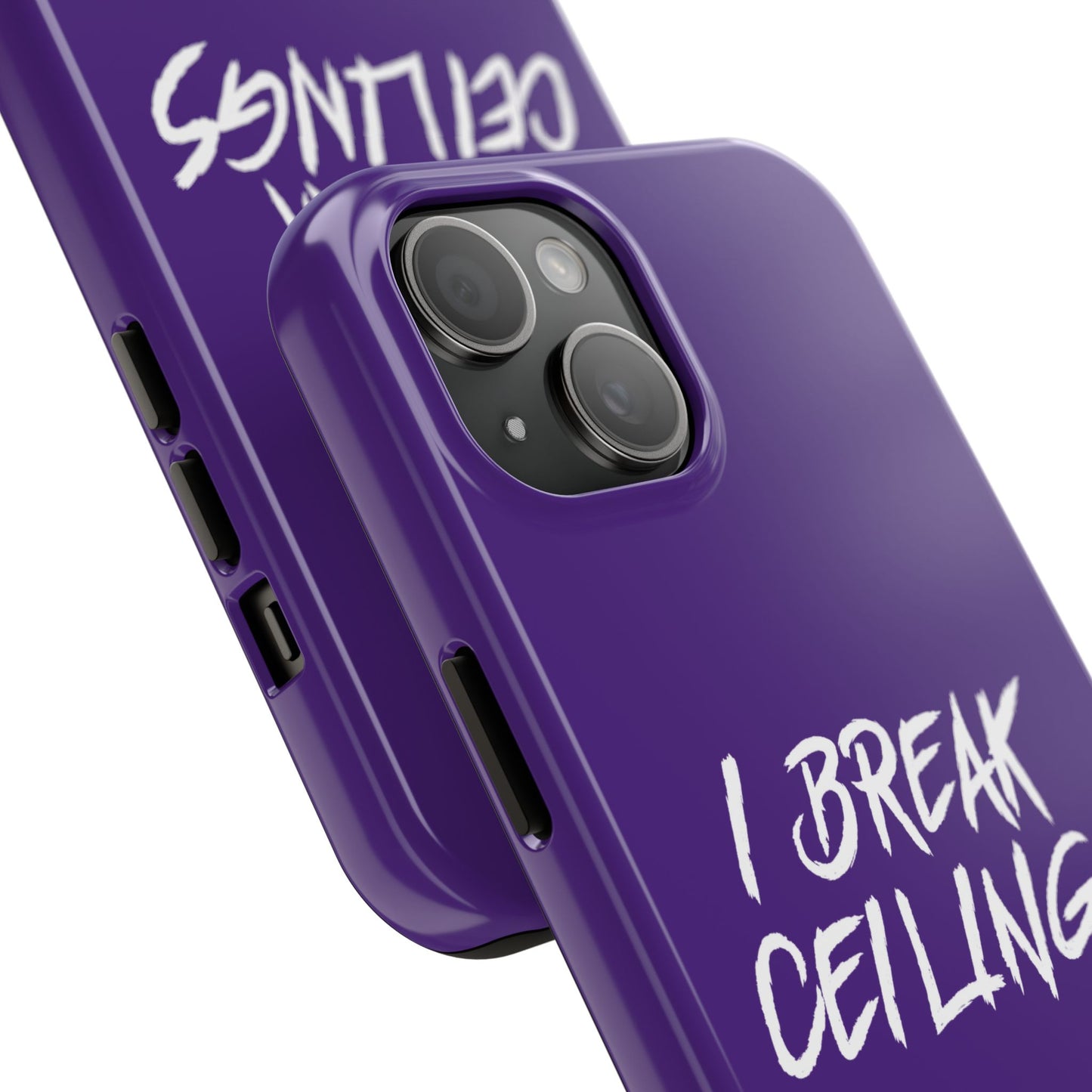 I Break Ceilings - IPhone 15 Case