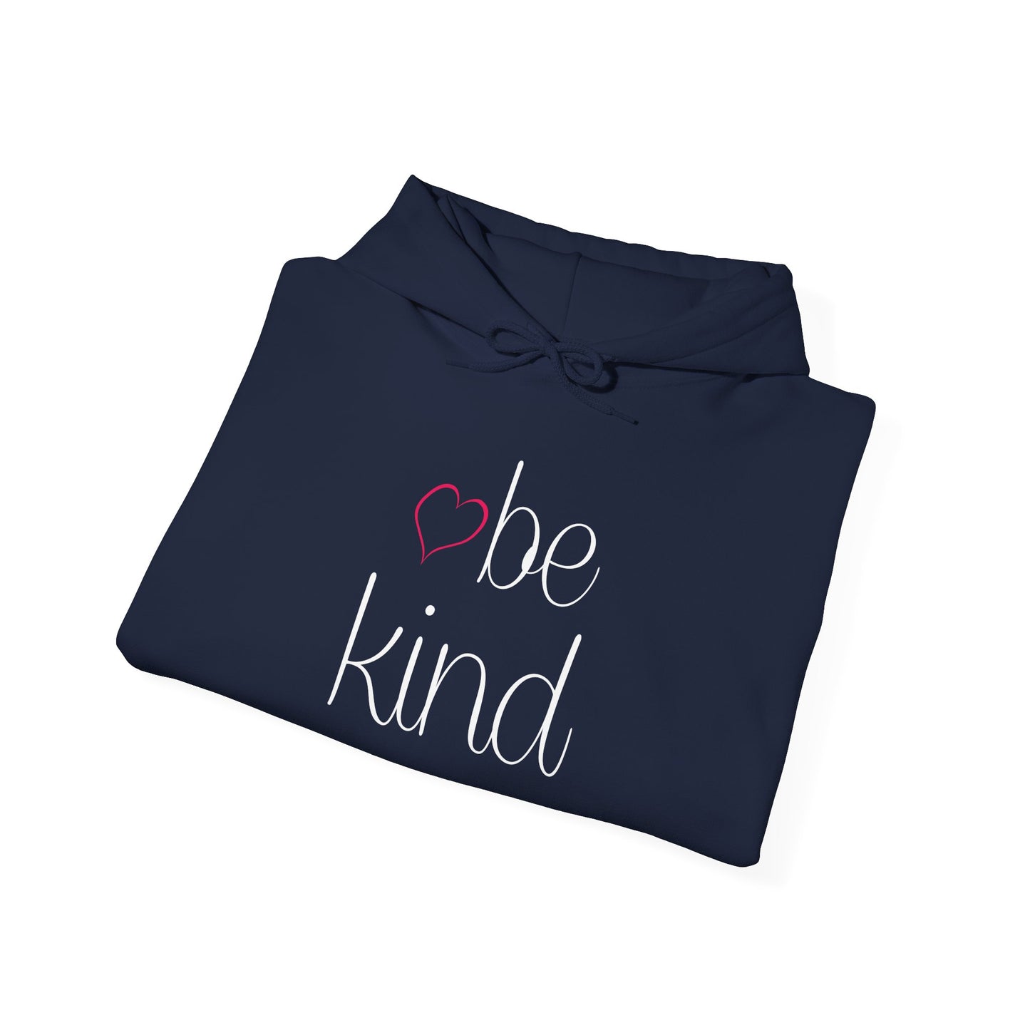 Be Kind - Unisex Hoodie